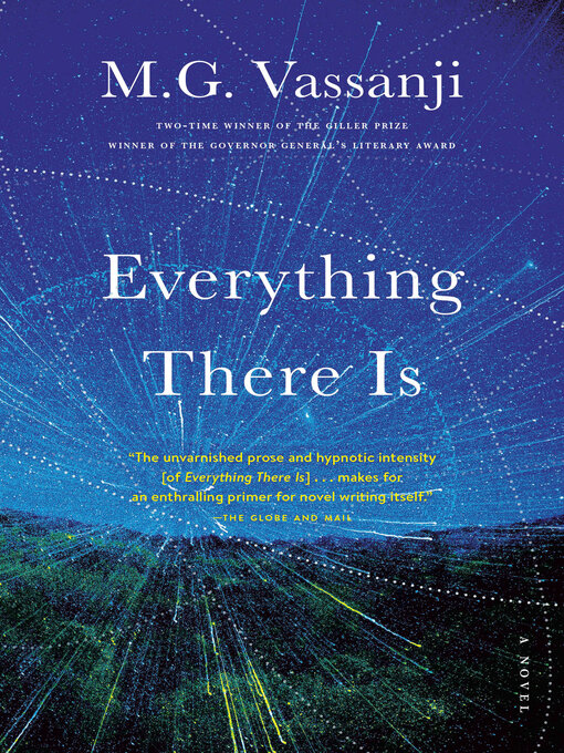 Title details for Everything There Is by M.G. Vassanji - Wait list